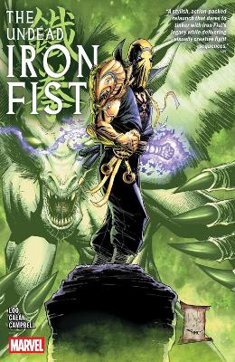 UNDEAD IRON FIST THE    PB - JASON LOO-CHRIS CLAREMONT-FRAN