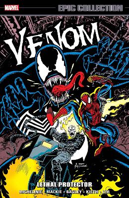 VENOM EPIC COLLECTION: LETHAL PROTECTOR    PB - DAVID MICHEL
