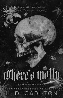 WHERES MOLLY - H. D. CARLTON