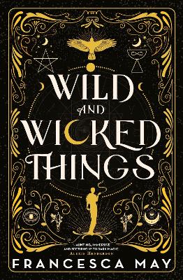 WILD AND WICKED THINGS PB - FRANCESCA MAY