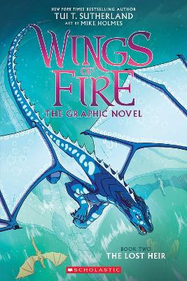 WINGS OF FIRE THE GRAPHIC NOVEL - BOOK 2: THE LOST HEIR PB -