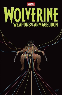 WOLVERINE: WEAPONS OF ARMAGEDDON    PB - CHIP ZDARSKY-LUCA M