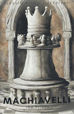 WORDSWORTH CLASSICS : PRINCE - NICCOLO MACHIAVELLI-C.E. DETM