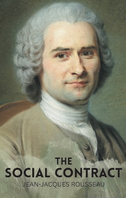 WORDSWORTH CLASSICS : SOCIAL CONTRACT - JEAN-JAQUES ROUSSEAU