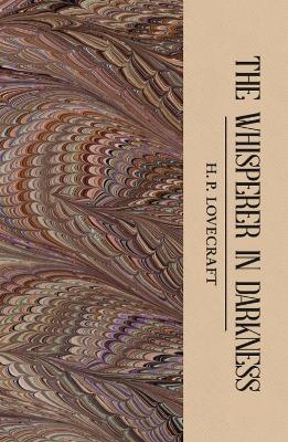 WORDSWORTH CLASSICS : THE WHISPERER IN DARKNESS: COLLECTED S