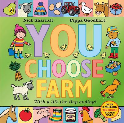YOU CHOOSE FARM - PIPPA GOODHART-NICK SHARRATT
