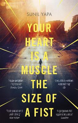 YOUR HEART IS A MUSCLE THE SIZE B  PB - SUNIL YAPA
