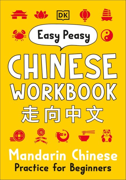 Easy Peasy Chinese Workbook - Mandarin Chinese for Beginners
