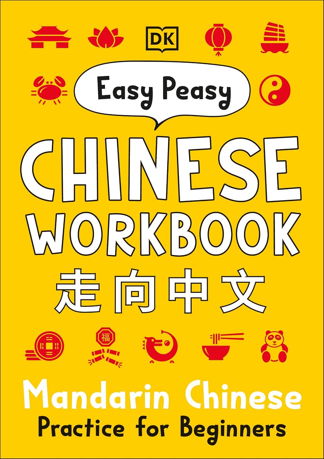 Easy Peasy Chinese Workbook - Mandarin Chinese for Beginners