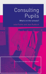 Consulting Pupils What's In It For Schools?