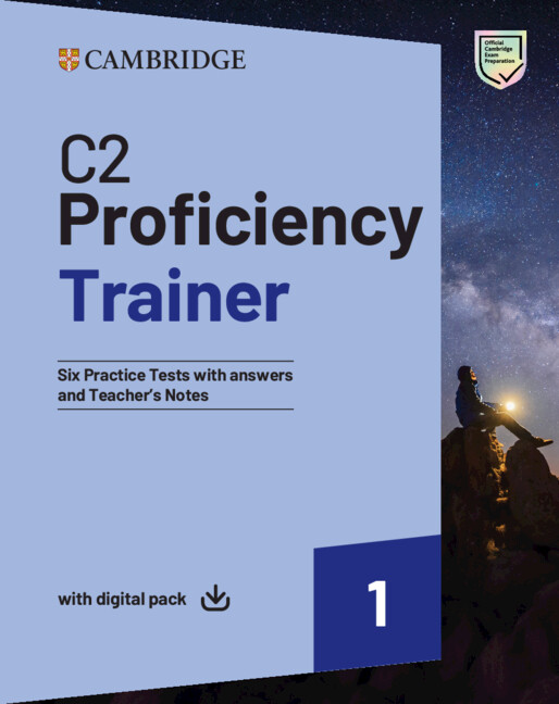 C2 Proficiency Trainer 1 Six Practice Tests with answers and Teacher's Notes with digital Pack