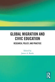Global Migration and Civic Education Research, Policy, and Practice