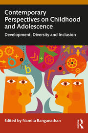 Contemporary Perspectives on Childhood and Adolescence Development, Diversity and Inclusion