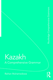 Kazakh A Comprehensive Grammar