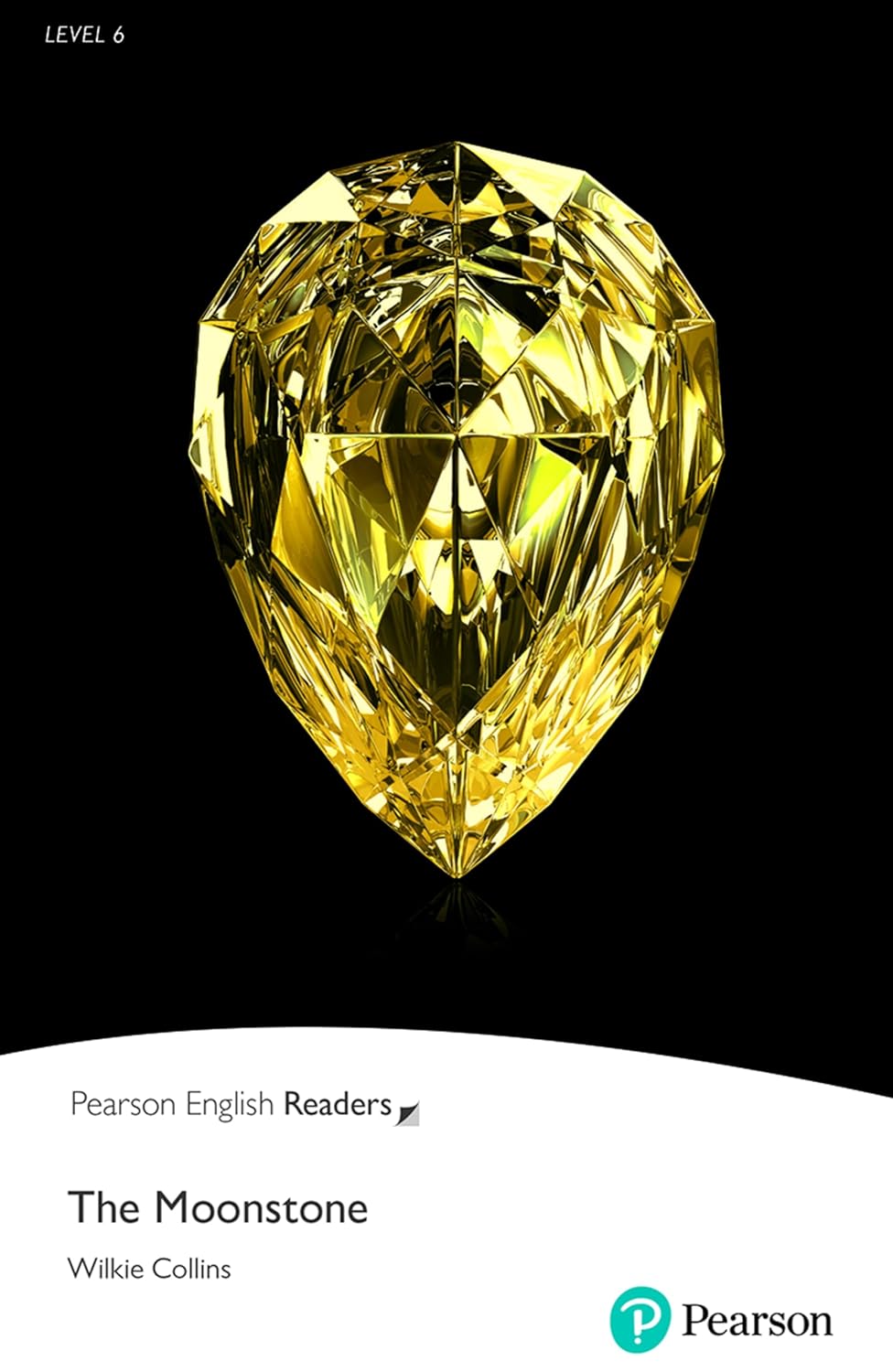 Pearson English Readers: Level 6 - The Moonstone (digital activities + ebook)