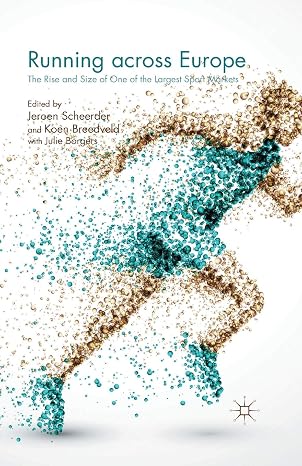 Running across Europe The Rise and Size of one of the Largest Sport Markets