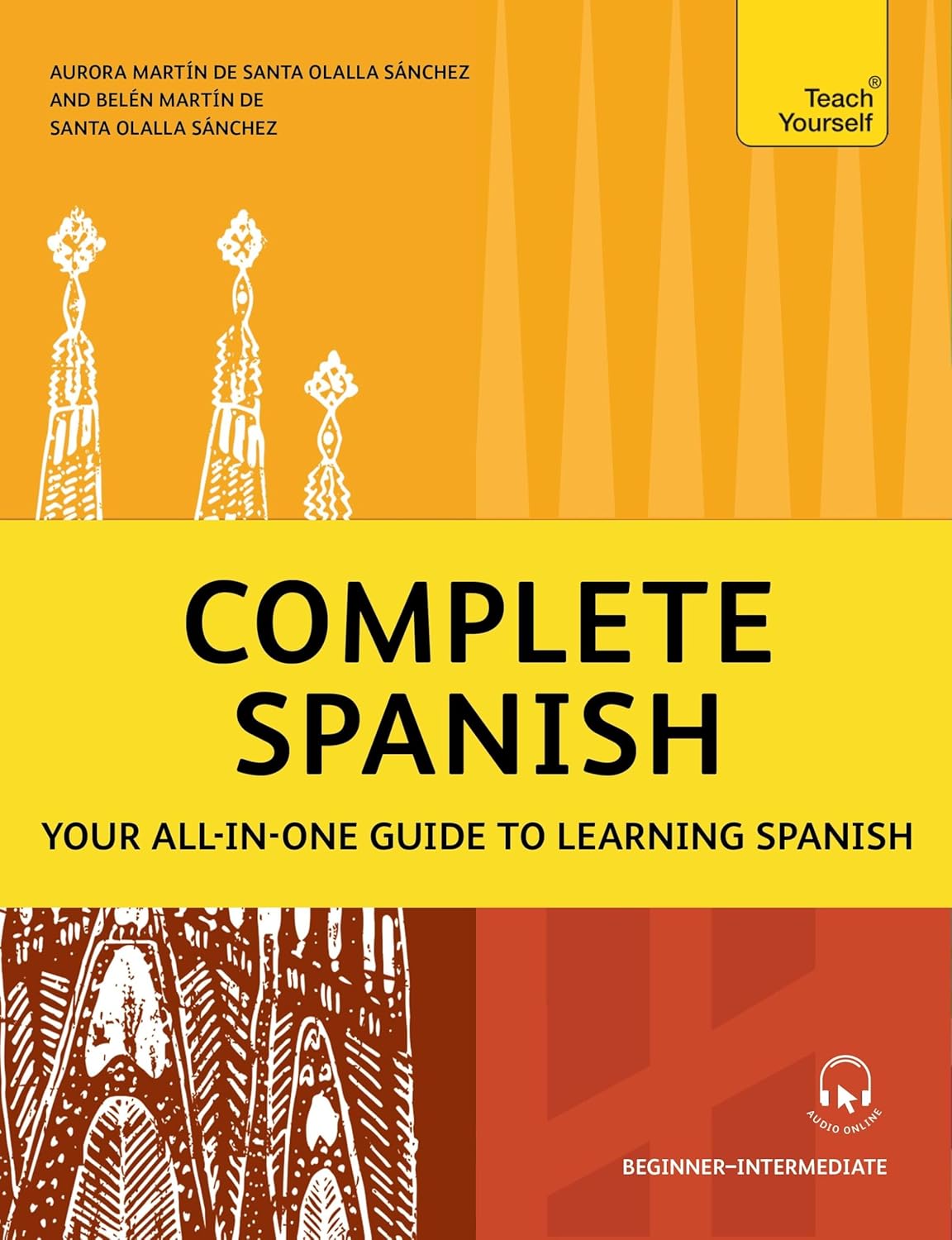 Complete Spanish: Your All-in-One Guide to Learning Spanish - Beginner–Intermediate