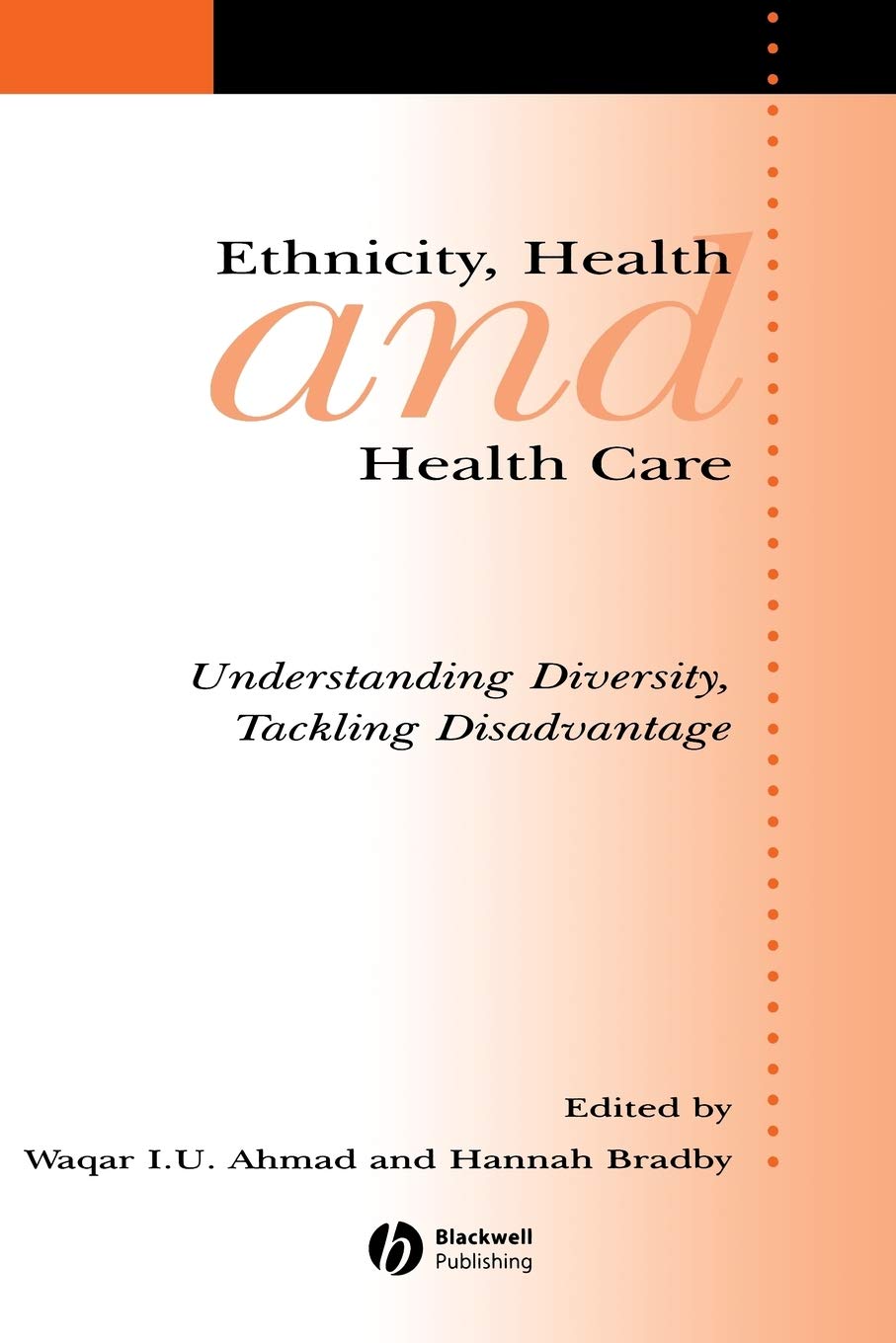 Ethnicity, Health and Health Care: Understanding Diversity, Tackling Disadvantage