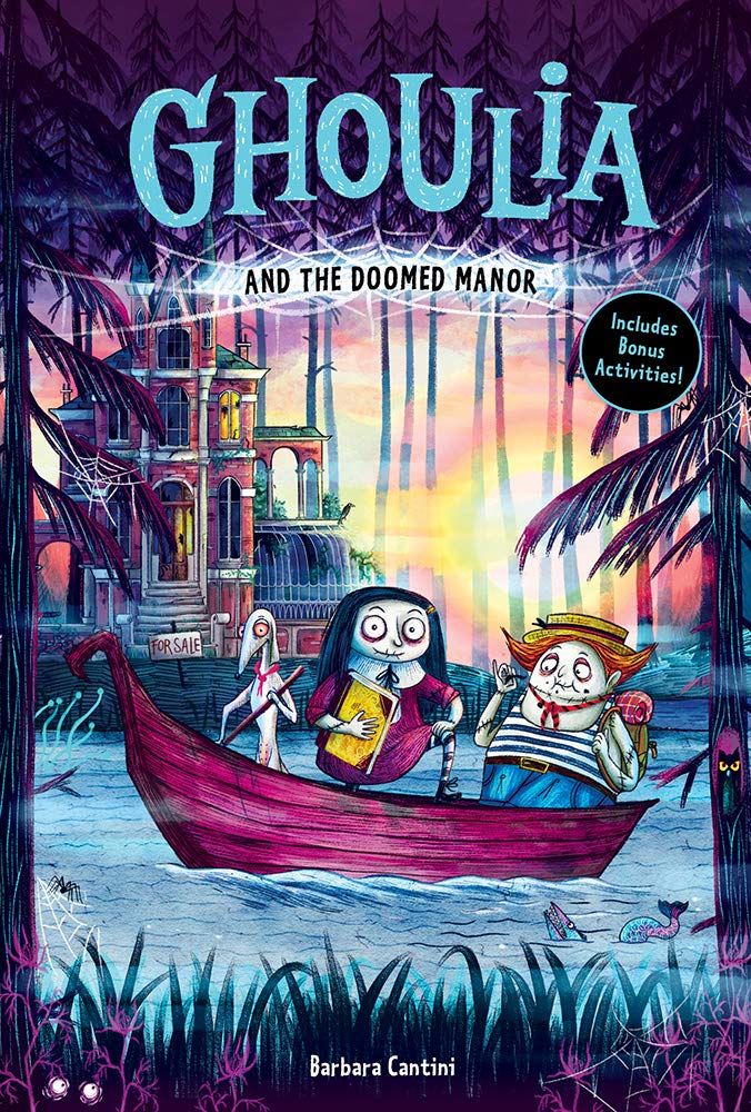 Ghoulia #4 Ghoulia and the Doomed Manor (hardcover)