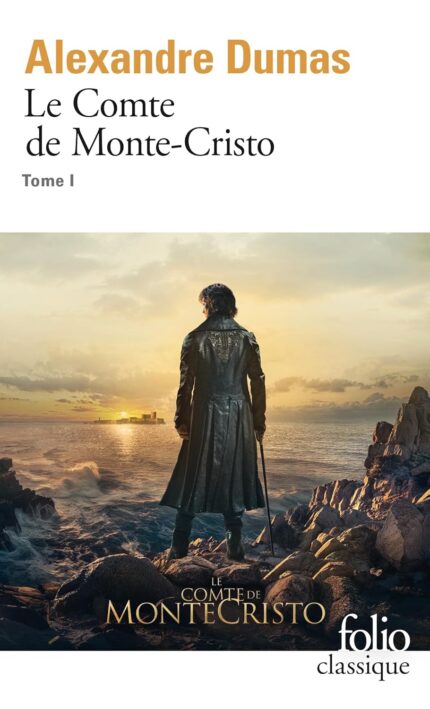 Le Comte de Monte Cristo Tome I