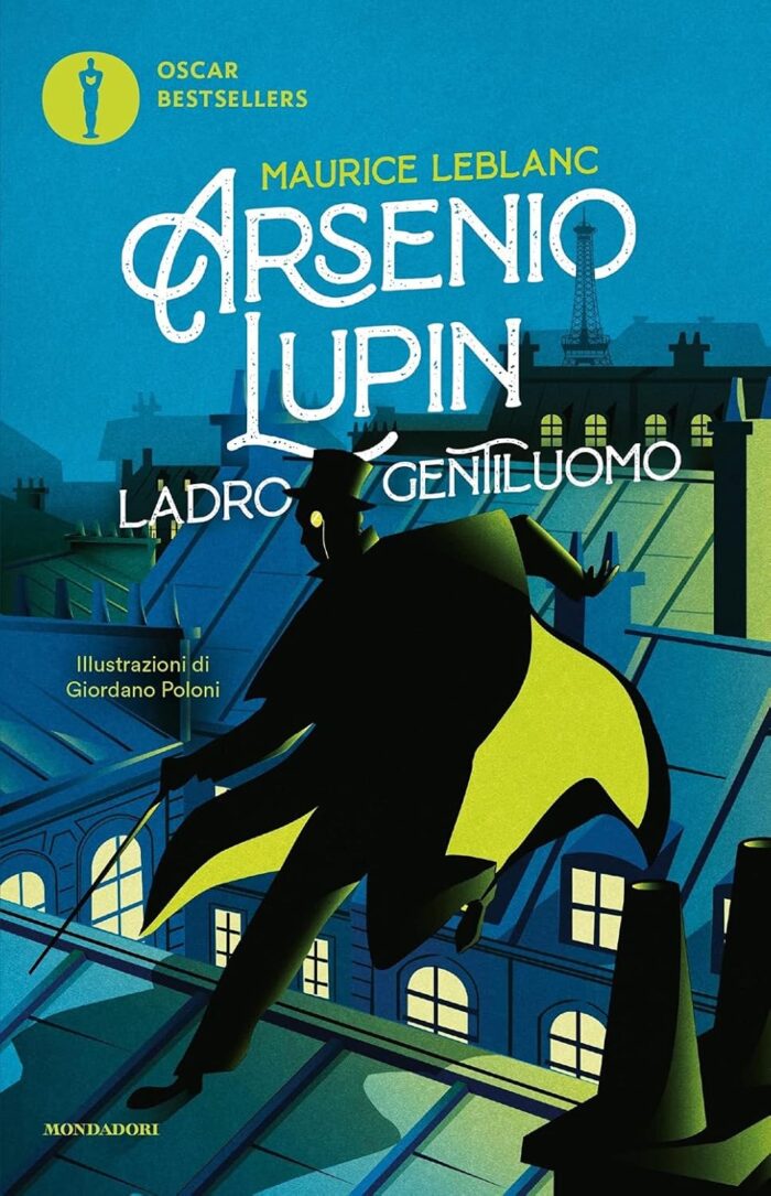 Arsenio Lupin Ladro Gentiluomo Arsenio Lupin Ladro Gentiluomo