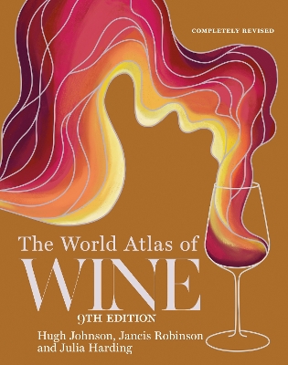 THE WORLD ATLAS OF WINE 9TH EDITION HC - HUGH JOHNSON JANCIS