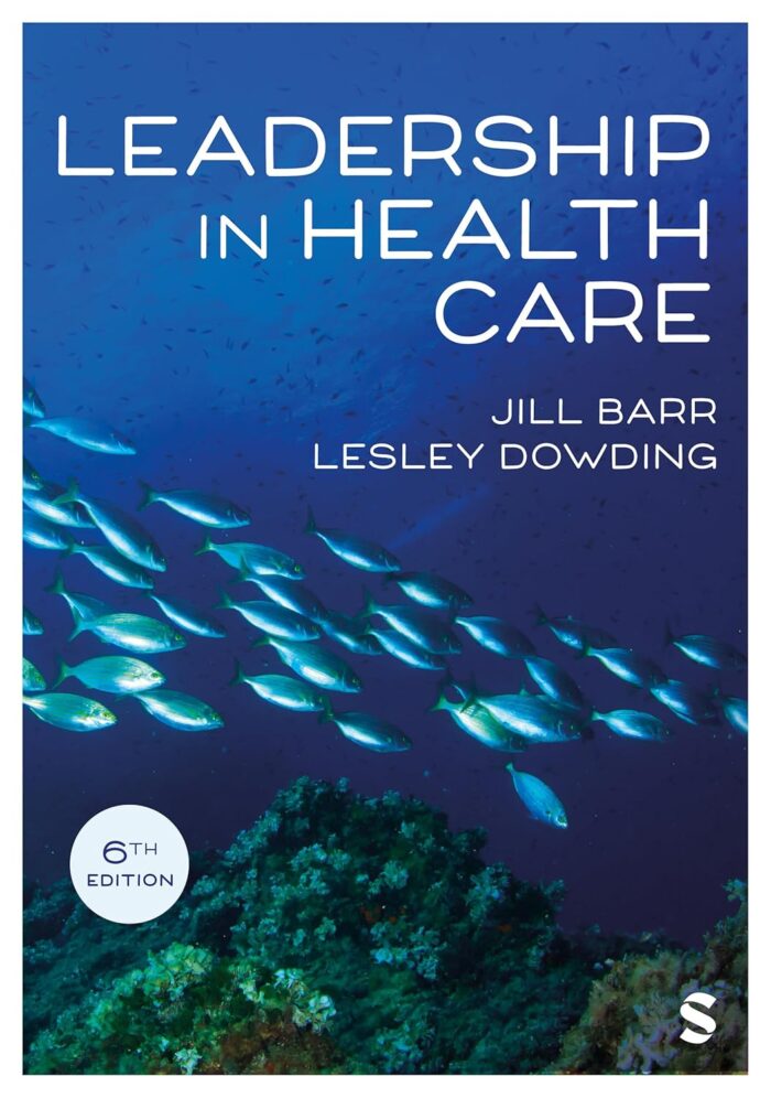 Leadership in Healthcare 6th Edition Leadership in Healthcare 6th Edition